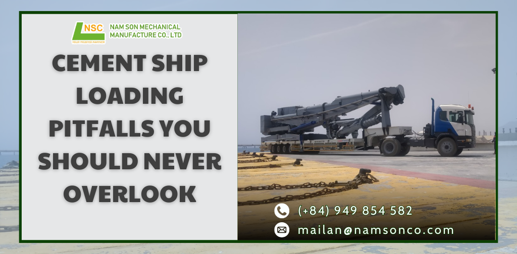 Cement ship loading pitfalls you should never overlook
