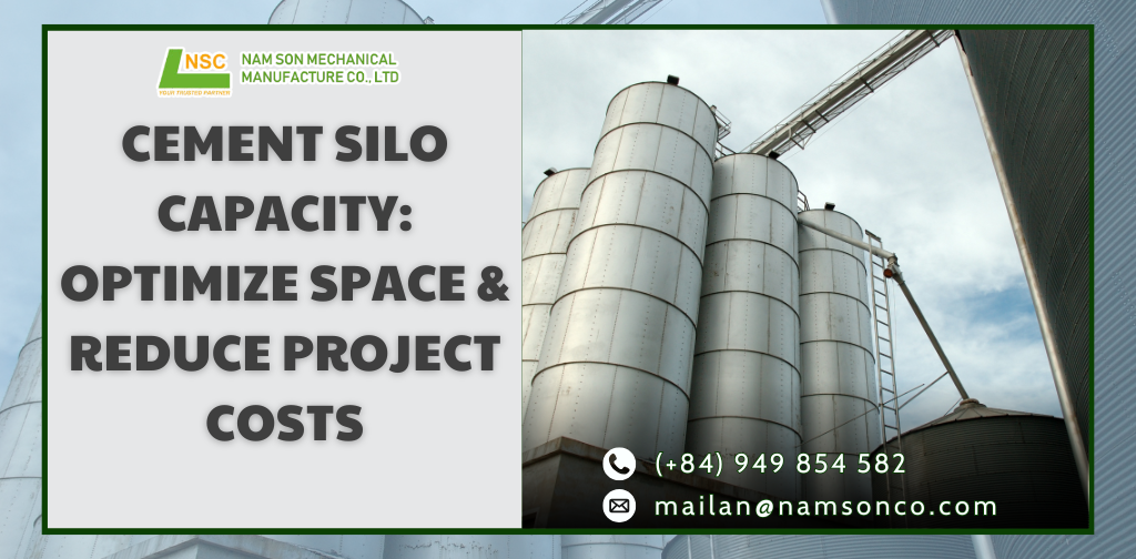Cement silo capacity helps optimize space and reduce project costs effectively
